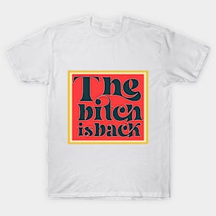 is back T-Shirt